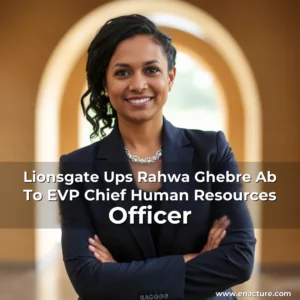 Read more about the article Lionsgate Ups Rahwa Ghebre  Ab To EVP  Chief Human Resources Officer