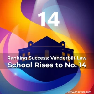 Read more about the article Ranking Success: Vanderbilt Law School Rises to No. 14