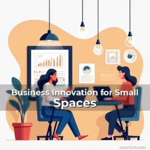 Artistic representation for Business Innovation for Small Spaces