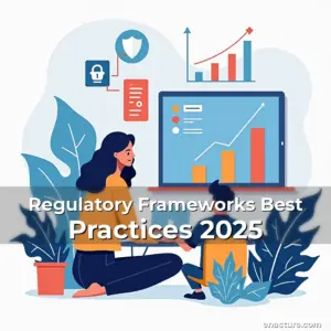 Artistic representation for Regulatory Frameworks Best Practices 2025