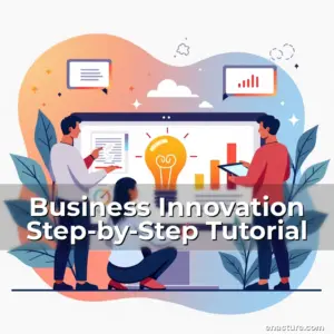 Artistic representation for Business Innovation Step-by-Step Tutorial