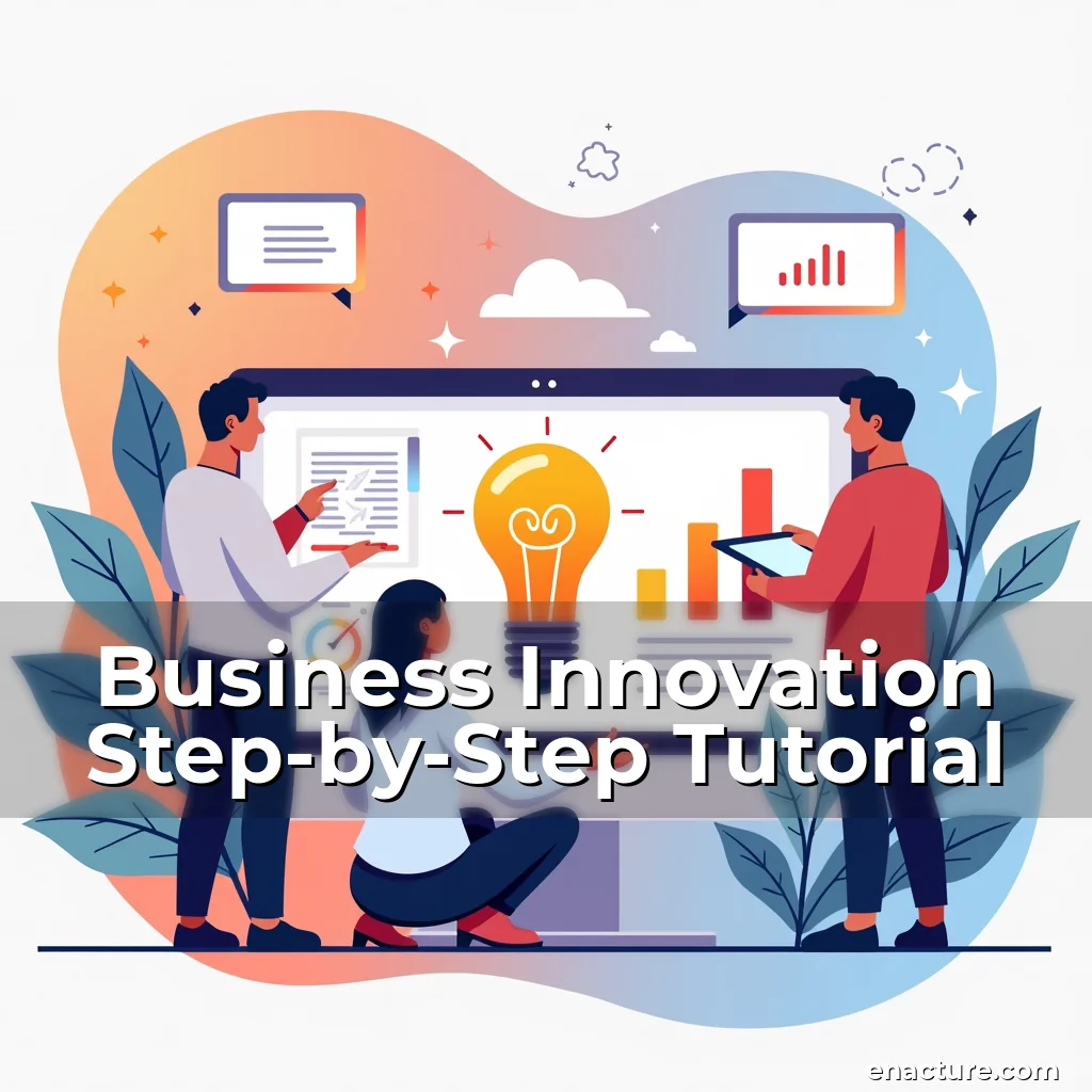 Artistic representation for Business Innovation Step-by-Step Tutorial